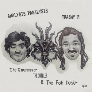 The Twangster, the Chiller,  & the Folk Dealer - Split
